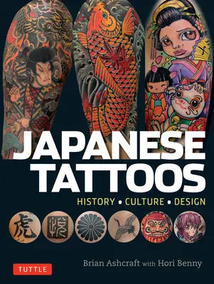Tatouages japonais : Histoire * Culture * Design - Japanese Tattoos: History * Culture * Design
