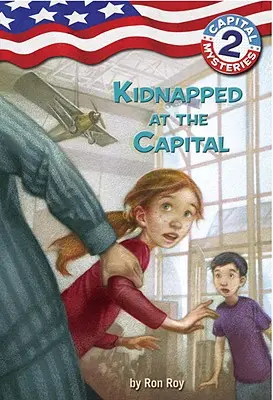 Mystères de la capitale #2 : Kidnappé dans la capitale - Capital Mysteries #2: Kidnapped at the Capital