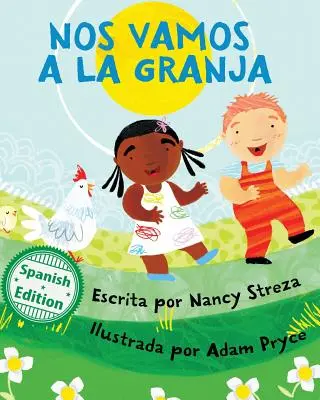 Nos vamos a la granja (Nous allons à la ferme) - Nos vamos a la granja (We're Going to the Farm)