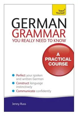La grammaire allemande que vous devez vraiment connaître - German Grammar You Really Need to Know