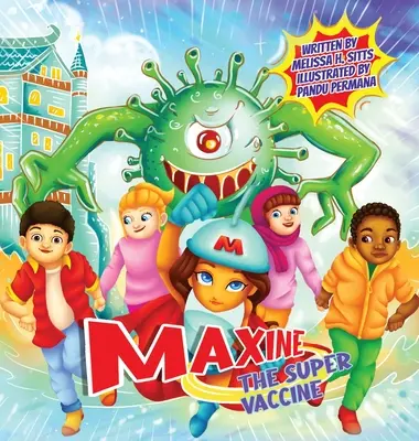 Maxine, le super vaccin - Maxine the Super Vaccine