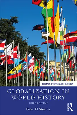 La mondialisation dans l'histoire du monde - Globalization in World History