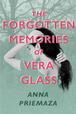 Les souvenirs oubliés de Vera Glass - The Forgotten Memories of Vera Glass