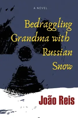 La neige russe fait trembler les grands-mères - Bedraggling Grandma with Russian Snow