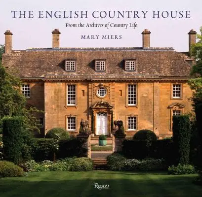 English Country House - Tiré des archives de Country Life - English Country House - From the Archives of Country Life