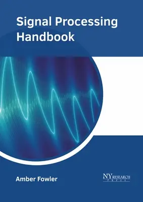 Manuel de traitement des signaux - Signal Processing Handbook