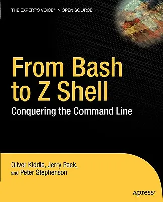 De Bash à Z Shell : A la conquête de la ligne de commande - From Bash to Z Shell: Conquering the Command Line