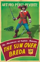 Le soleil sur Breda - Les aventures du capitaine Alatriste - Sun Over Breda - The Adventures Of Captain Alatriste