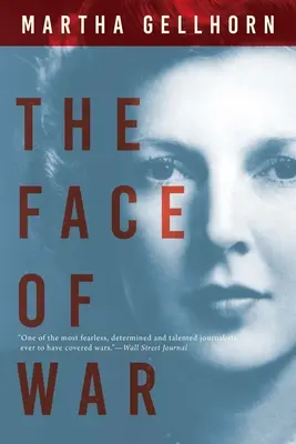 Le visage de la guerre - The Face of War