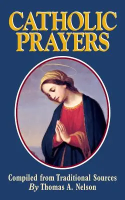 Prières catholiques - Catholic Prayers
