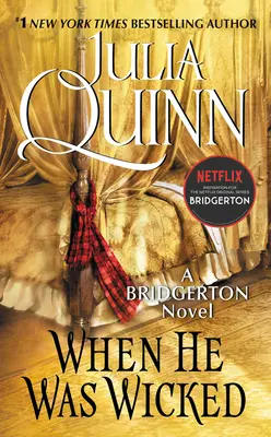 Quand il était méchant : Bridgerton - When He Was Wicked: Bridgerton