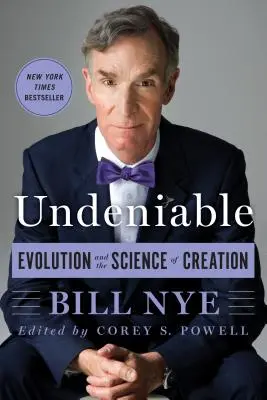 Incontestable : L'évolution et la science de la création - Undeniable: Evolution and the Science of Creation