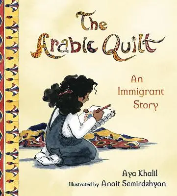 La courtepointe arabe : Une histoire d'immigrés - The Arabic Quilt: An Immigrant Story