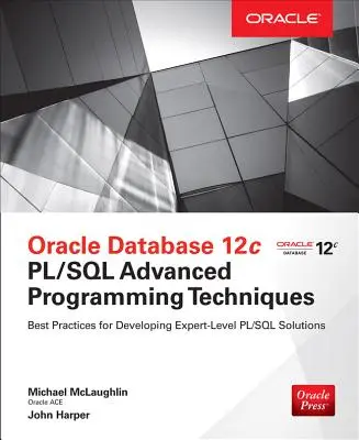 Oracle Database 12c Pl/SQL Techniques de programmation avancées - Oracle Database 12c Pl/SQL Advanced Programming Techniques