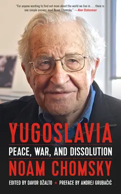 La Yougoslavie : Paix, guerre et dissolution - Yugoslavia: Peace, War, and Dissolution