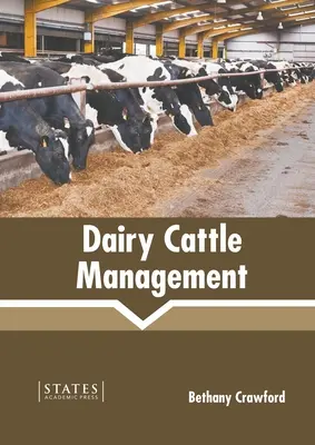 Gestion des bovins laitiers - Dairy Cattle Management