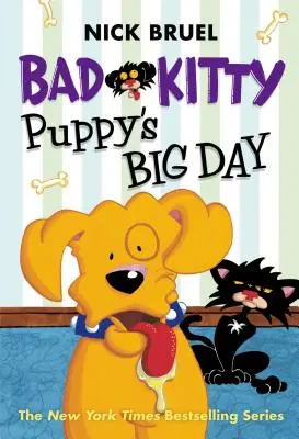 Bad Kitty : Le grand jour du chiot - Bad Kitty: Puppy's Big Day