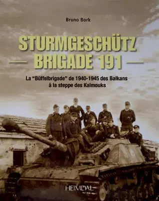 Brigade 191 de Strumgeschtz : La Buffelbrigade