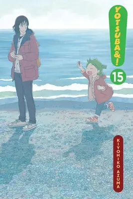 Yotsuba& !, Volume 15 - Yotsuba&!, Vol. 15