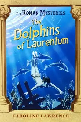 Les dauphins de Laurentum - The Dolphins of Laurentum