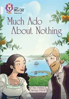 Much Ado About Nothing - Band 17/Diamond