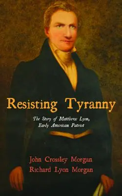 Résister à la tyrannie - Resisting Tyranny