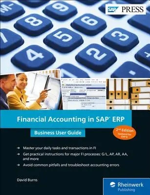 Comptabilité financière dans SAP Erp : Guide de l'utilisateur - Financial Accounting in SAP Erp: Business User Guide