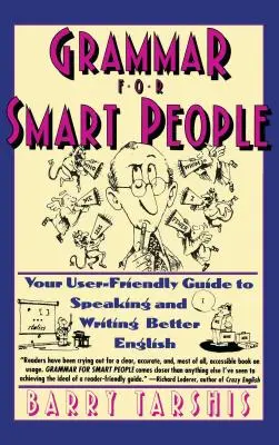 La grammaire pour les gens intelligents - Grammar for Smart People