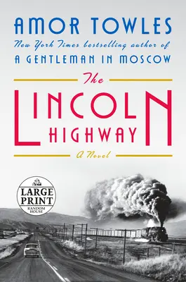 La route de Lincoln - The Lincoln Highway