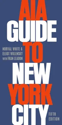 Guide AIA de la ville de New York - AIA Guide to New York City