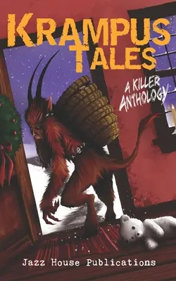 Krampus Tales : Une anthologie de tueurs - Krampus Tales: A Killer Anthology