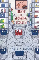 Tinker le chariot de supermarché - Tinker the Shopping Trolley