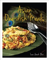 Repas asiatiques en un plat - Asian One-dish Meals