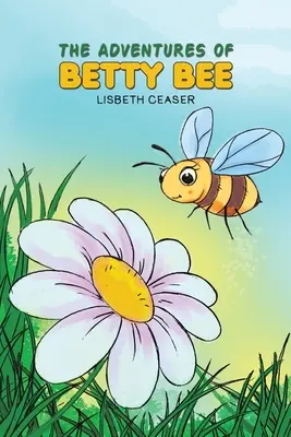 Les aventures de Betty Bee - The Adventures of Betty Bee