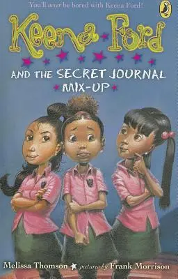 Keena Ford et la confusion du journal secret - Keena Ford and the Secret Journal Mix-Up