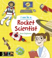 Je peux être un scientifique des fusées - I Can Be a Rocket Scientist