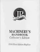 Machinery's Handbook : Collector's Edition - Machinery's Handbook Collector's Edition