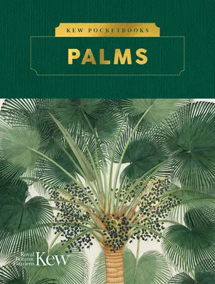 Kew Pocketbooks : Palmiers - Kew Pocketbooks: Palms