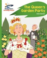 Reading Planet - La fête du jardin de la reine - Vert : Rocket Phonics - Reading Planet - The Queen's Garden Party - Green: Rocket  Phonics