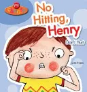 C'est toi qui choisis ! Pas de coups, Henry - You Choose!: No Hitting, Henry