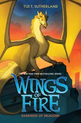 L'obscurité des dragons (Les ailes du feu, livre 10), 10 - Darkness of Dragons (Wings of Fire, Book 10), 10