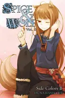 Spice and Wolf, Vol. 11 (Light Novel) : Side Colors II - Spice and Wolf, Vol. 11 (Light Novel): Side Colors II