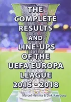 Résultats complets et compositions de l'UEFA Europa League 2015-2018 - Complete Results & line-ups of the UEFA Europa League 2015-2018