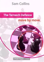 La défense Tarrasch : Mouvement par mouvement - The Tarrasch Defence: Move by Move