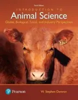 Introduction à la science animale : Perspectives mondiales, biologiques, sociales et industrielles - Introduction to Animal Science: Global, Biological, Social and Industry Perspectives
