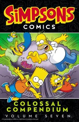 Simpsons Comics Colossal Compendium : Volume 7 - Simpsons Comics Colossal Compendium: Volume 7