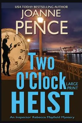 Two O'Clock Heist [Large Print] : Un mystère de l'inspecteur Rebecca Mayfield - Two O'Clock Heist [Large Print]: An Inspector Rebecca Mayfield Mystery