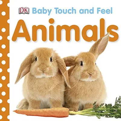 Baby Touch and Feel : Animals (en anglais) - Baby Touch and Feel: Animals