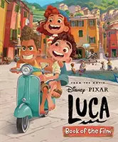 Disney Pixar Luca : Le livre du film - Disney Pixar Luca: Book of the Film