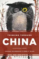 Réfléchir à la Chine - Thinking through China